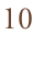 10